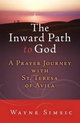 The Inward Path to God