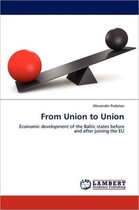 From Union to Union