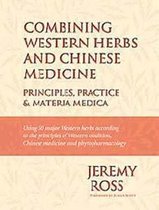 Combining Western Herbs and Chinese Medicine