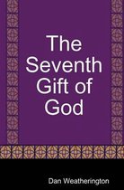The Seventh Gift of God