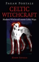 Pagan Portals Celtic Witchcraft