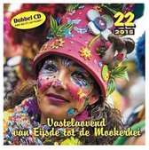 Vastelaovend Van Eijsde..22 - Various
