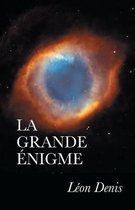 La grande enigme