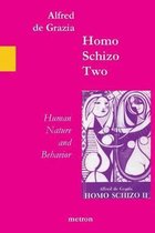 Homo Schizo Two