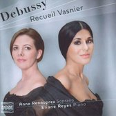 Anne Renouprez & Aliane Reyes - Debussy: Recueil Vasnier (CD)