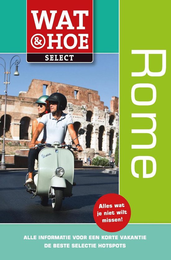 Wat & Hoe select - Rome