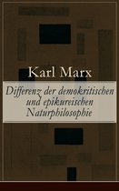 Differenz der demokritischen und epikureischen Naturphilosophie (Vollständige Ausgabe)