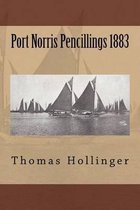 Port Norris Pencillings 1883