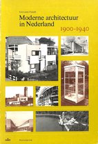 Moderne architectuur in Nederland 1900-1940