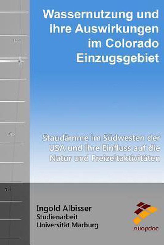 Wassernutzung und ihre Auswirkungen im Colorado - Einzugsgeb ... - cover