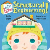 Baby Loves Science 8 - Baby Loves Structural Engineering!