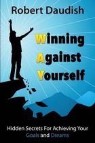 Winning Against Yourself