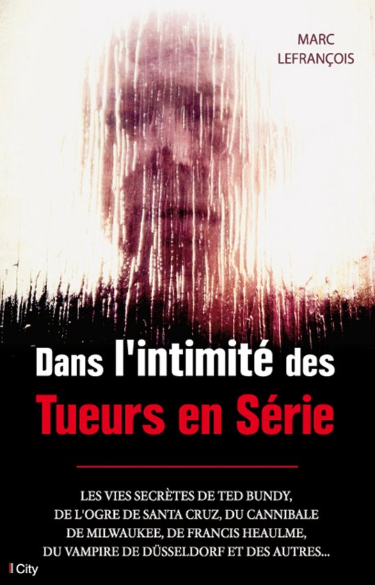 Dans l'intimité des Tueurs en Série - cover