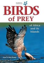 Sasol first field guide to birds of prey of Southern Africa