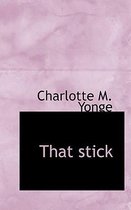 That Stick