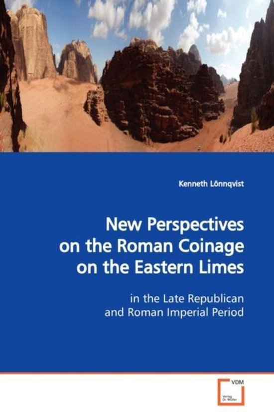 New Perspectives on the Roman Coinage on the Eastern Limes - cover