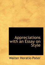 Appreciations with an Essay on Style