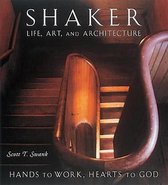 Shaker Life, Art, and Architecture