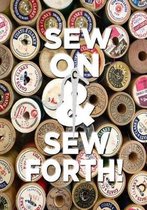 Sew on & Sew Forth