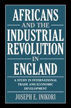 Africans And The Industrial Revolution I