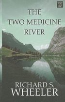 The Two Medicine River