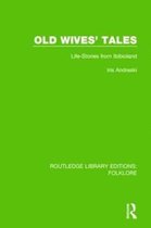Routledge Library Editions: Folklore- Old Wives' Tales Pbdirect