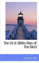 The First White Man of the West