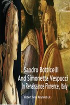 Sandro Botticelli And Simonetta Vespucci In Renaissance Florence, Italy