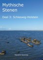 Mythische Stenen 3 - Schleswig-Holstein