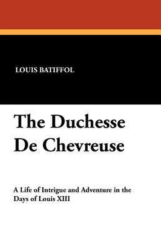 The Duchesse De Chevreuse - cover