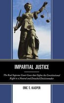 Impartial Justice