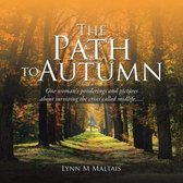 The Path to Autumn