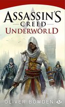 Assassin's Creed - Assassin's Creed : Assassin's Creed : Underworld
