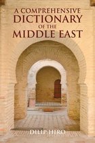 Comprehensive Dictionary Of The Middle East