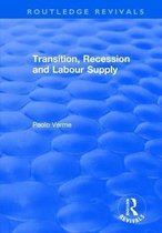 Routledge Revivals- Transition, Recession and Labour Supply