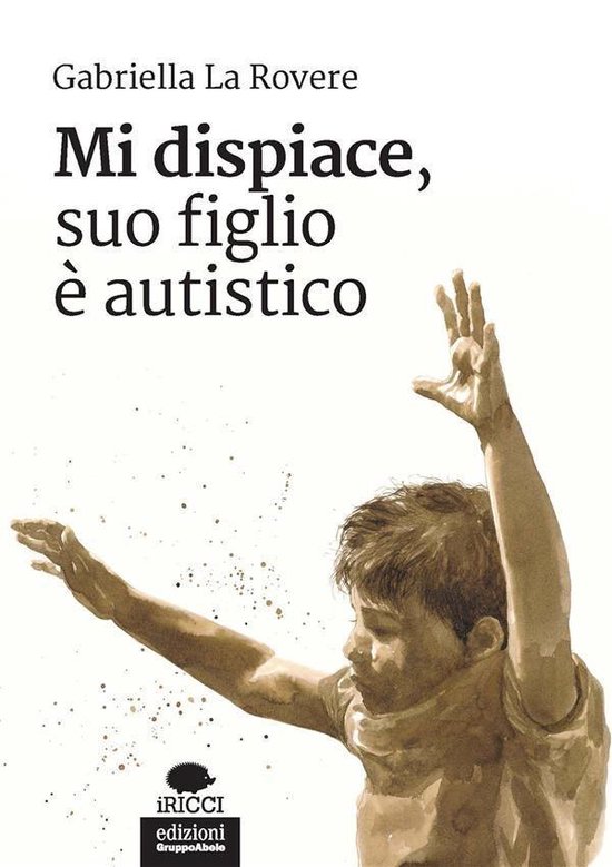 Mi dispiace, suo figlio è autistico - cover