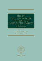 Oxford Commentaries on International Law - The UN Declaration on the Rights of Indigenous Peoples