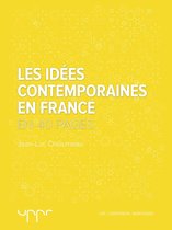Les idées contemporaines en France - En 40 pages