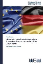Stosunki polsko-niemieckie w kontekście rozszerzenia UE w 2004 roku