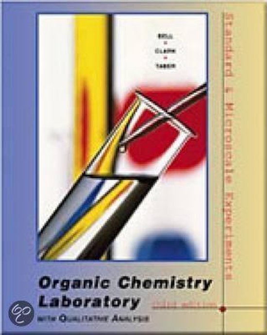 Organic Chemistry Lab Standard & Microscale Experiments