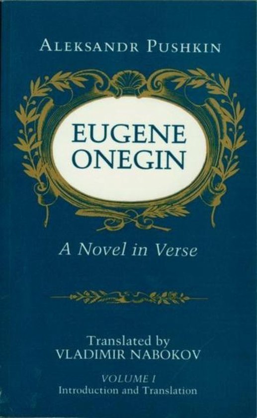 Boek "Eugene Onegin" van Aleksandr Pushkin, vertaald door Vladimir Nabokov, deel 1.