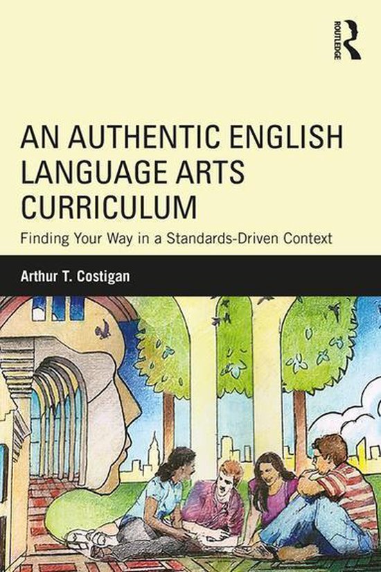 An Authentic English Language Arts Curriculum - cover