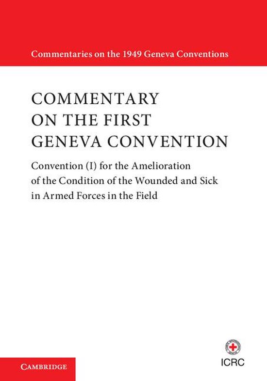 Commentaries on the 1949 Geneva Conventions - Commentary on  ... - cover