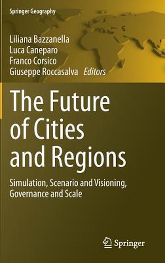Springer Geography-The Future of Cities and Regions | 9789400725171 ...