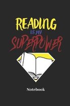 Reading Is My Superpower Notebook