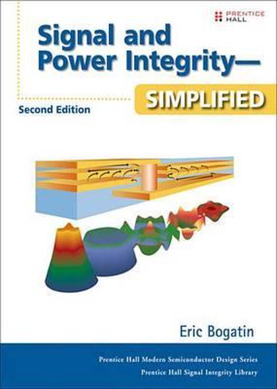 Signal and Power Integrity Simplified (ebook), Eric Bogatin