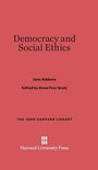 John Harvard Library- Democracy and Social Ethics