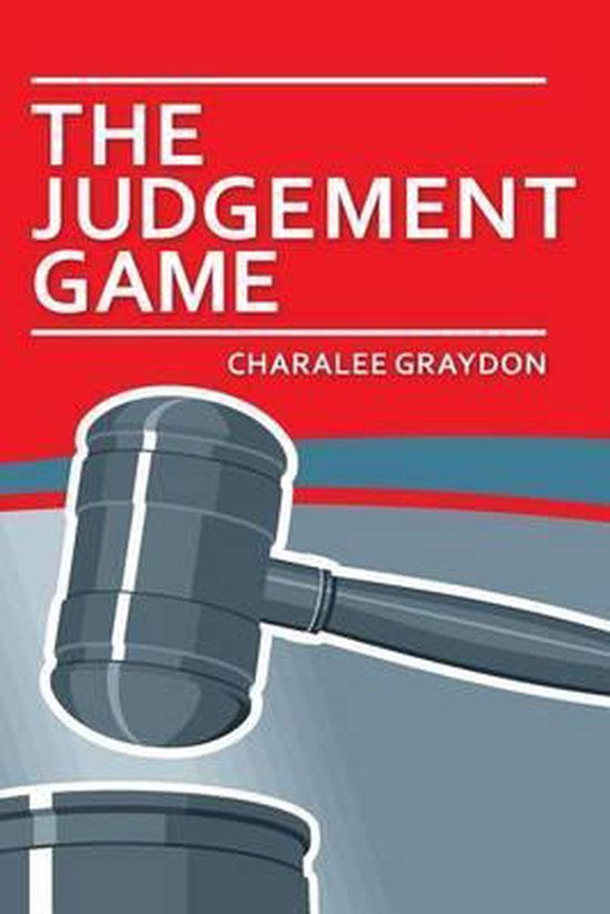 The Judgement Game, Charalee Graydon 9781481945912 Boeken