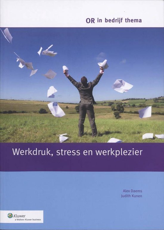 Cover van het boek 'Werkdruk, stress en werkplezier / druk 1' van Alex Daems