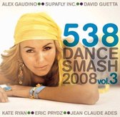 538 Dance Smash 2008 Vol. 3